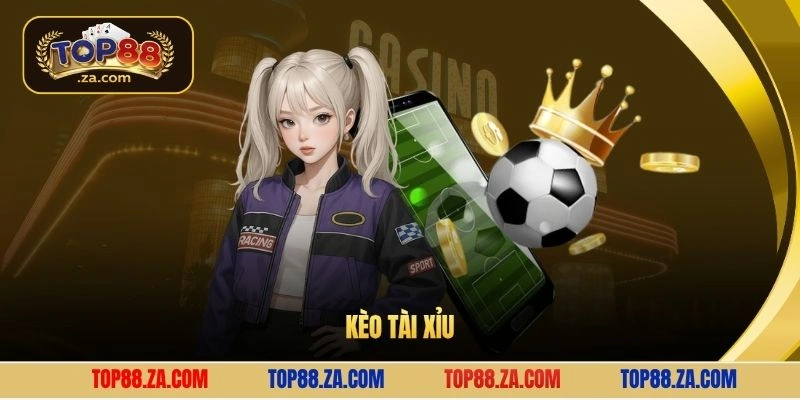 Kèo tài xỉu